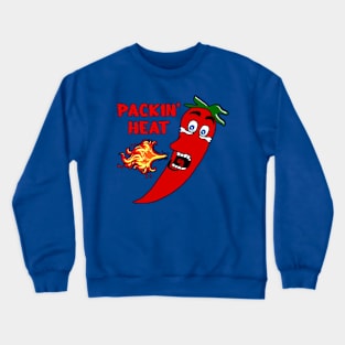 Packin' Heat Hot Pepper Crewneck Sweatshirt